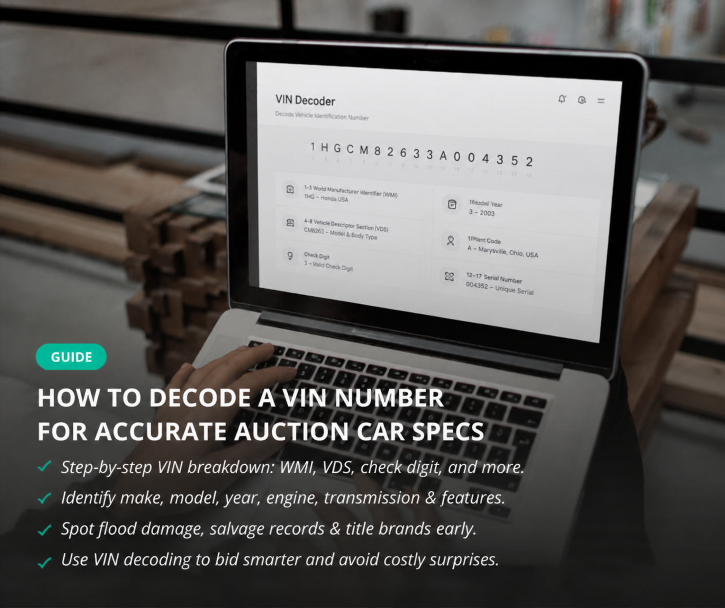 How to Decode a VIN Number for Accurate Auction Car Specs