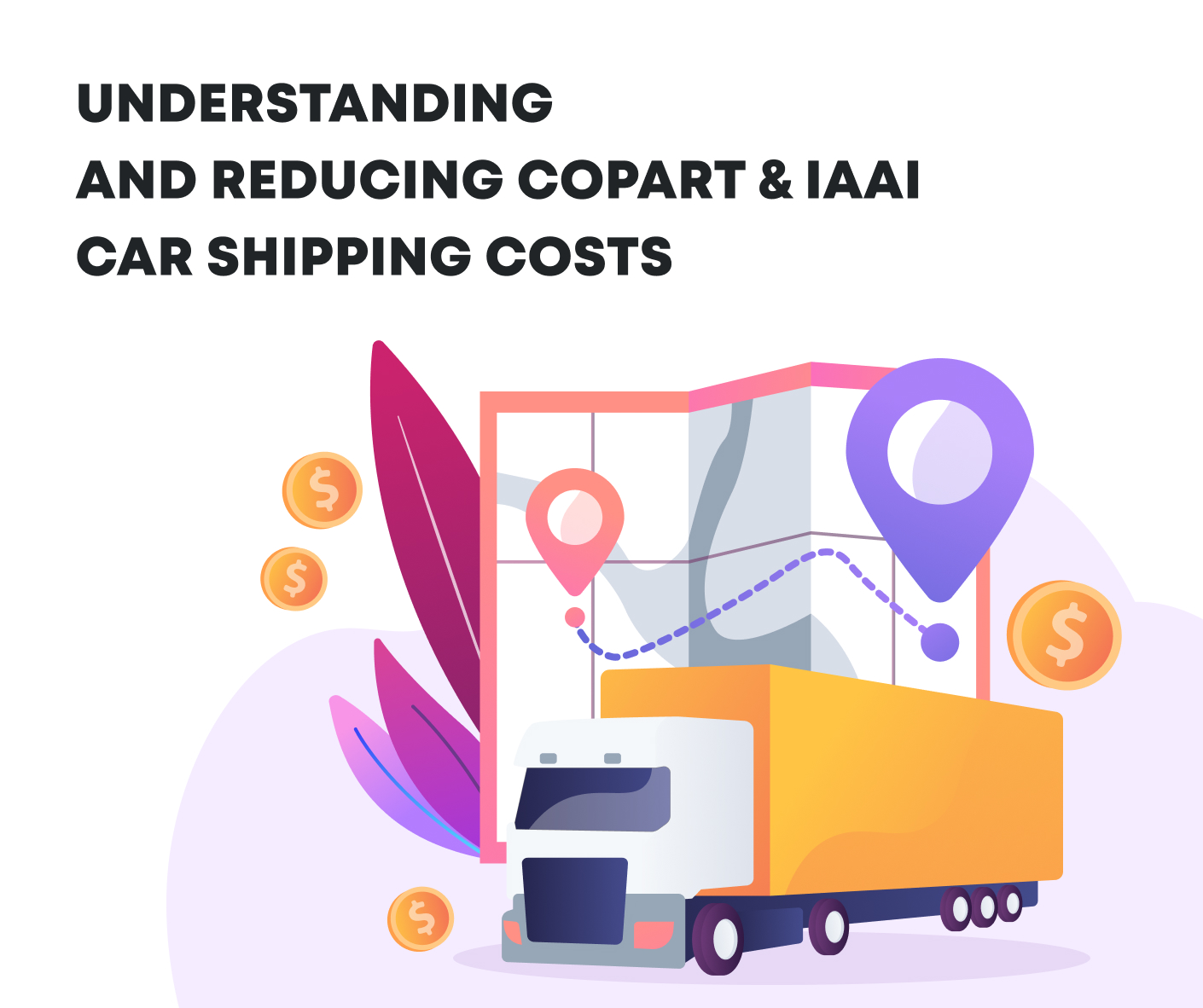 Понимание и Снижение Расходов на Перевозку Автомобилей Copart и IAAI